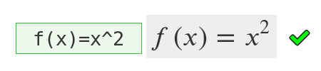 An answer "f(x)=x^2" has been marked correct.