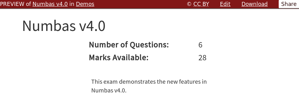 A preview of a Numbas exam. A banner at the top gives links to edit the exam, licensing information, and a share button.